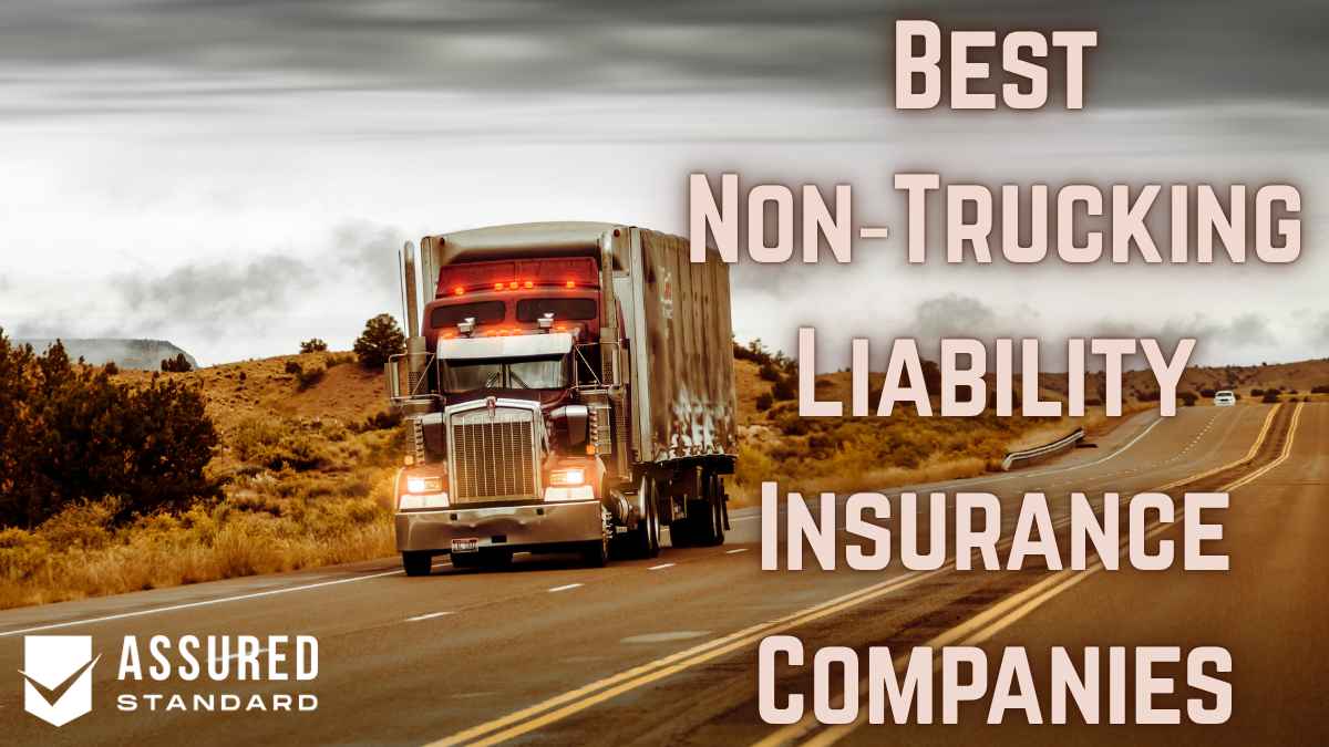 Best Non‑Trucking Liability Insurance Companies (2025)