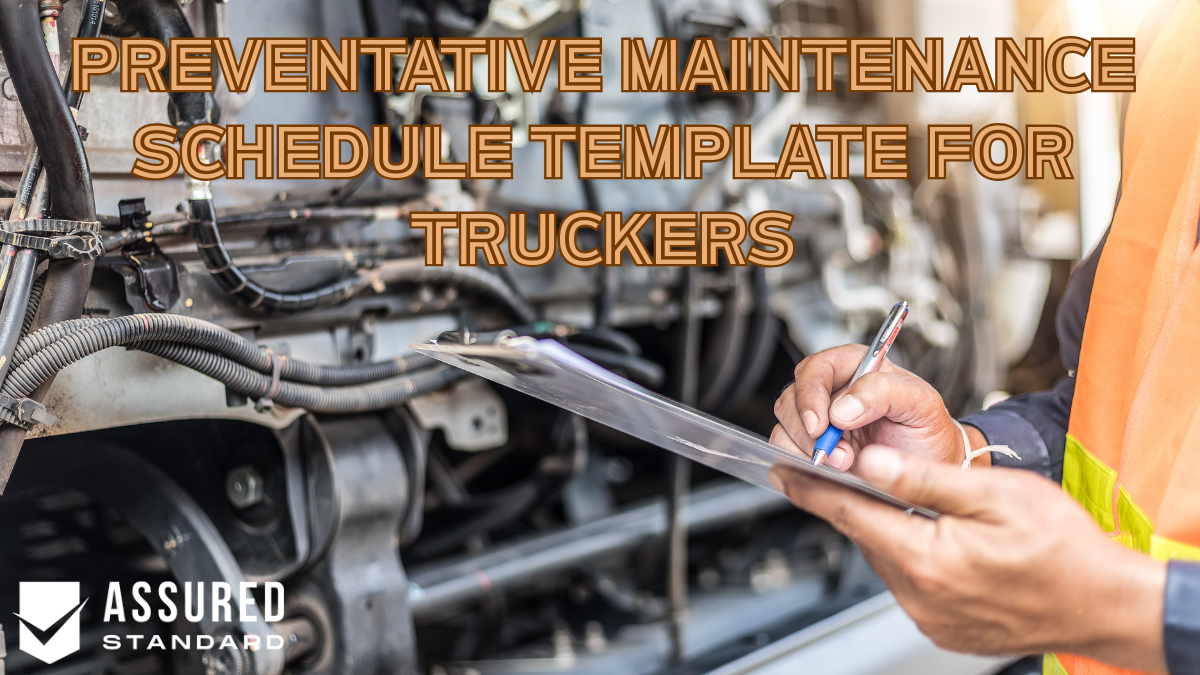 Preventative Maintenance Schedule Template for Truckers
