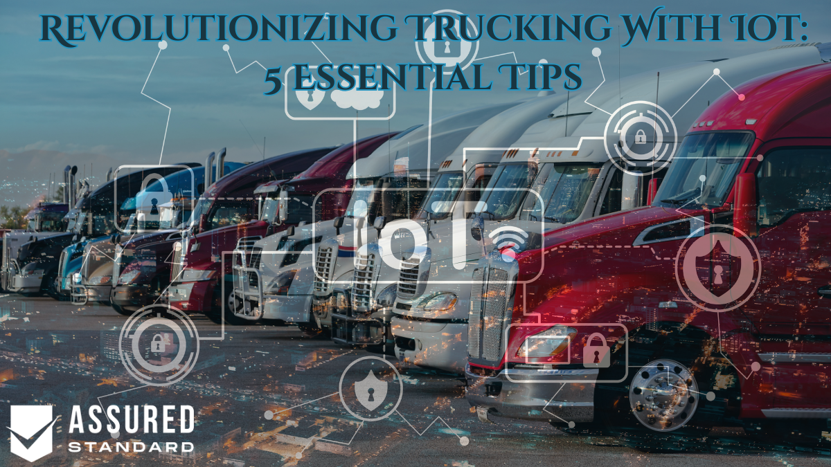 Revolutionizing Trucking With Iot: 5 Essential Tips
