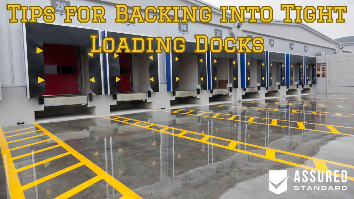 Tips for Backing into Tight Loading Docks
