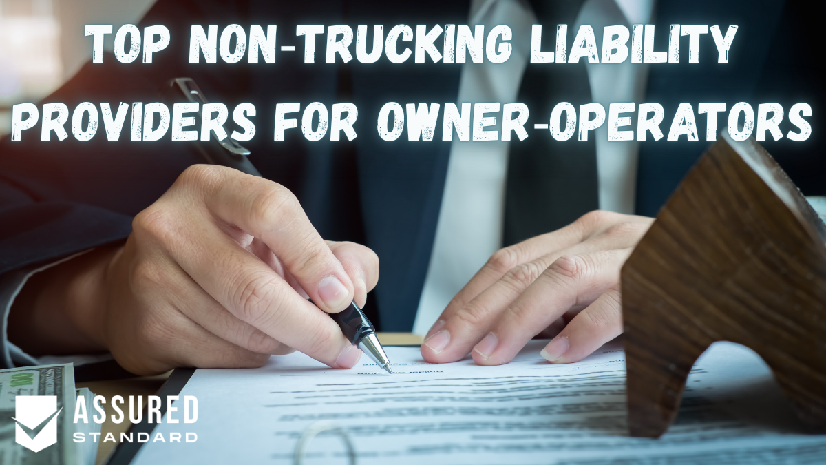 Top Non‑Trucking Liability Providers for Owner‑Operators