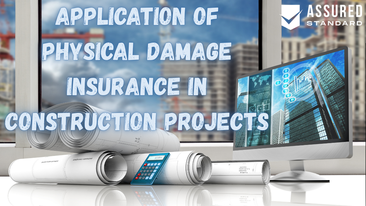 Application of Physical Damage Insurance in Construction Projects