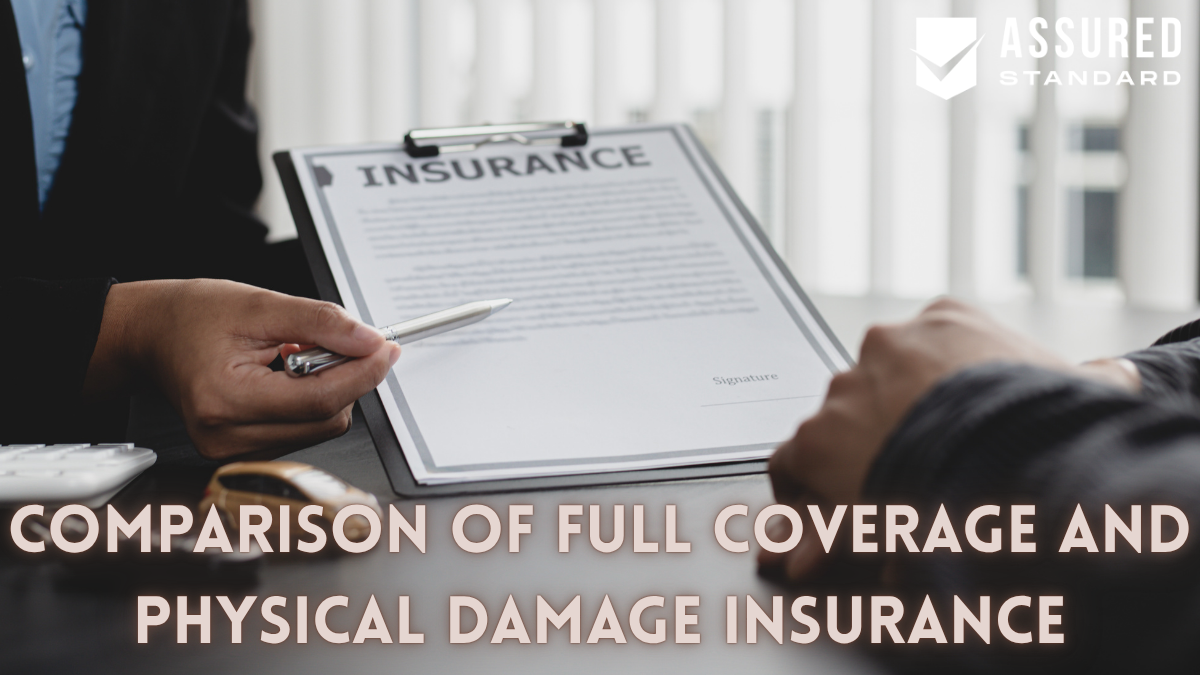 Comparison of Full Coverage and Physical Damage Insurance
