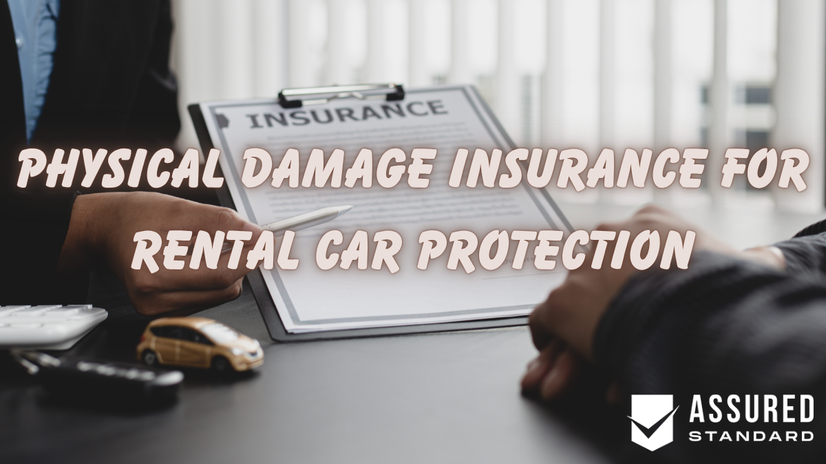 Physical Damage Insurance for Rental Car Protection