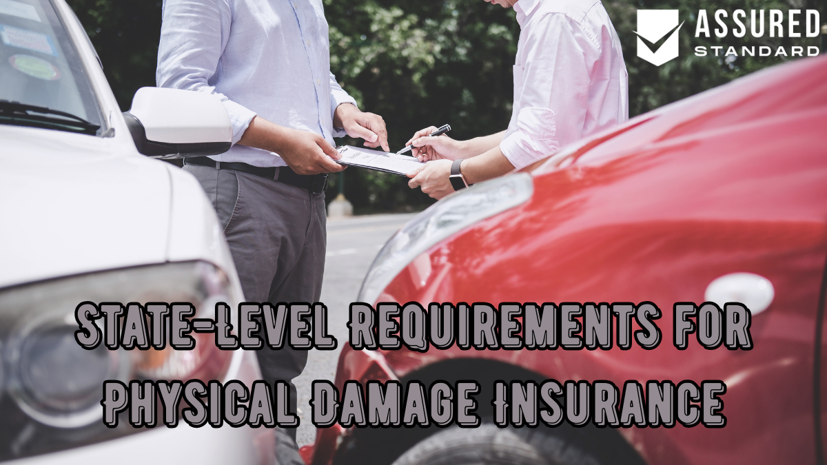 State-Level Requirements for Physical Damage Insurance