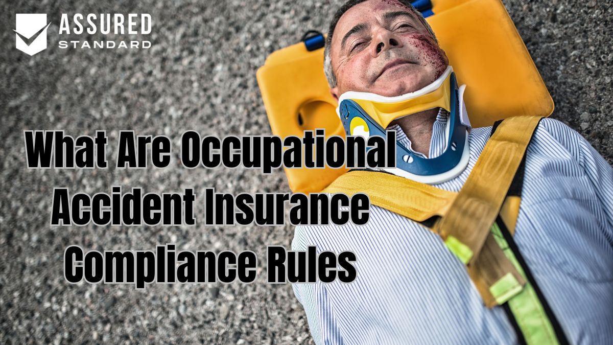 What Are Occupational Accident Insurance Compliance Rules
